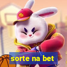 sorte na bet